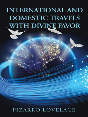 cover image of International and Domestic Travels with Divine Favor